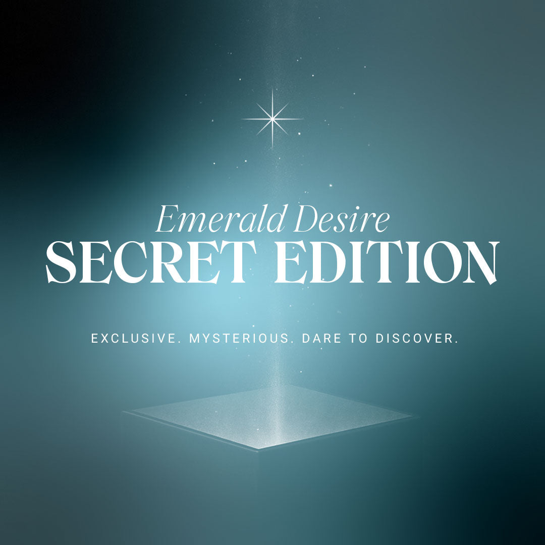 Unwrap the Magic. Own the Glow. Secret Edition No. 01 Emerald Desire